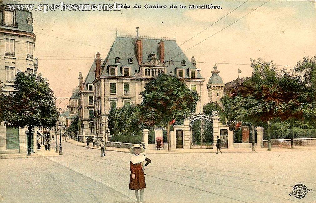 BESANÇON. - Entrée du Casino de la Mouillère.
